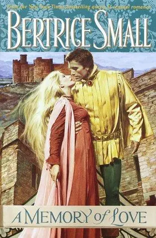 A Memory of Love — Bertrice Small